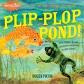 Cover: Indestructibles: Plip-Plop Pond! - Workman Children's