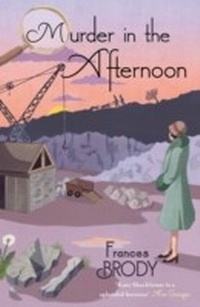 Enlarge image Cover: Murder In The Afternoon - Piatkus Books