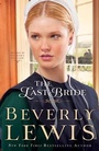Cover: The Last Bride - Bethany House Publishers, a division of Baker Publishing Group