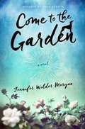 Cover: Come to the Garden - Howard Books