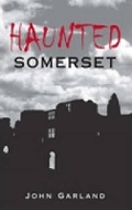Cover: Haunted Somerset - The History Press Ltd
