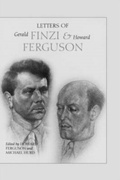Cover: Letters of Gerald Finzi and Howard Ferguson - De Gruyter