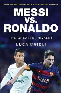 Abbildung von: Messi vs. Ronaldo - Icon Books