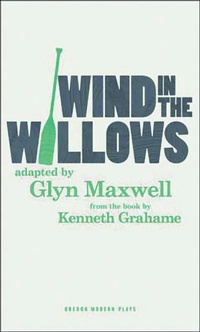 Enlarge image Cover: Wind in the Willows - Oberon Books Ltd