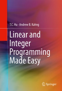 Enlarge image Cover: Linear and Integer Programming Made Easy - Springer