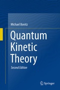 Cover: Quantum Kinetic Theory - Springer