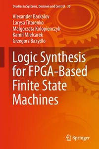 Enlarge image Cover: Logic Synthesis for FPGA-Based Finite State Machines - Springer