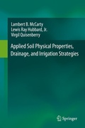 Cover: Applied Soil Physical Properties, Drainage, and Irrigation Strategies. - Springer