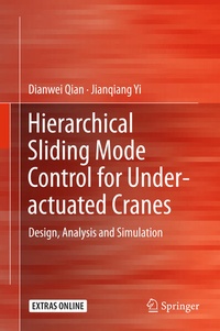 Enlarge image Cover: Hierarchical Sliding Mode Control for Under-actuated Cranes - Springer