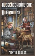 Cover: Aussergew&ouml;hnliche Automatons - Books on Demand