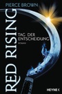 Cover: Red Rising - Tag der Entscheidung - Heyne