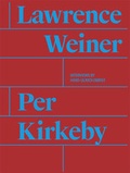 Cover: Per Kirkeby. Lawrence Weiner - K&ouml;nig, Walther