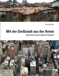 Enlarge image Cover: Mit der Großstadt aus der Armut - innsbruck university press