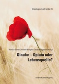 Cover: Glaube - Opium oder Lebensquelle? - innsbruck university press