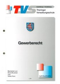 Enlarge image Cover: Gewerberecht - Thüringer Verwaltungsschule