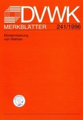 Bild: DVWK-Merkblatt 241 Modernisierung von Wehren - Deutsche Vereinigung f&uuml;r Wasserwirtschaft, Abwasser und Abfall