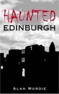 Cover: Haunted Edinburgh - The History Press Ltd