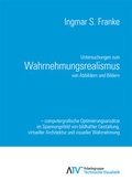 Cover: Untersuchungen zum Wahrnehmungsrealismus von Abbildern und Bildern - TUDpress