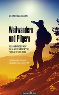 Cover: Weitwandern und Pilgern - novum Verlag