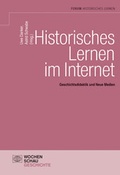 Cover: Historisches Lernen im Internet - Wochenschau Verlag