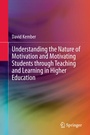 Cover: Understanding the Nature of Motivation and Motivating Students through Teaching and Learning in Higher Education - Springer