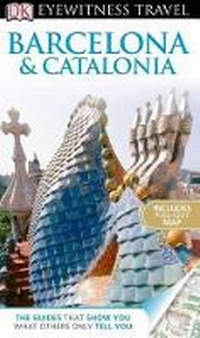Abbildung von: DK Eyewitness Travel Guide: Barcelona & Catalonia - DK Eyewitness Travel
