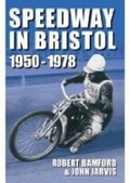 Cover: Bristol Speedway in 1950-1978 - The History Press Ltd
