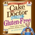 Cover: The Cake Mix Doctor Bakes Gluten-Free - Workman Adult