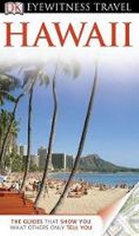 Enlarge image Cover: DK Travel Guide: Hawaii - DK Eyewitness Travel