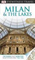 Cover: DK Eyewitness Travel Guide: Milan & the Lakes - DK Eyewitness Travel