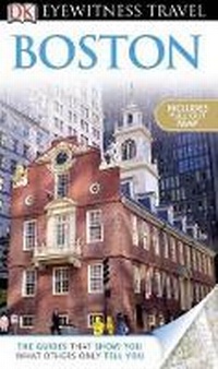 Enlarge image Cover: DK Eyewitness Travel Guide: Boston - DK Eyewitness Travel
