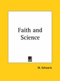 Cover: Faith and Science (1926) - Kessinger Publishing Co