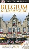 Cover: DK Eyewitness Travel Guide: Belgium and Luxembourg - DK Eyewitness Travel