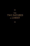 Cover: Chemnitz's Works, Volume 6 (the Two Natures in Christ) - Concordia Publishing House