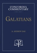 Cover: Galatians - Concordia Commentary - Concordia Publishing House