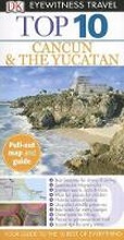 Cover: Top 10 Cancun and Yucatan - DK Eyewitness Travel
