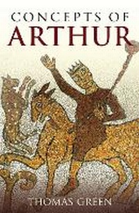 Enlarge image Cover: Concepts of Arthur - The History Press Ltd