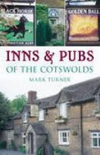 Abbildung von: Inns and Pubs of the Cotswolds - The History Press Ltd