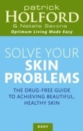 Cover: Solve Your Skin Problems - Piatkus Books