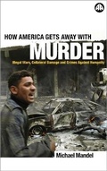 Cover: How America Gets Away with Murder - Pluto Press