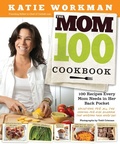 Cover: The Mom 100 Cookbook - Workman Adult