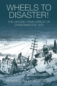 Enlarge image Cover: Wheels to Disaster! - The History Press Ltd