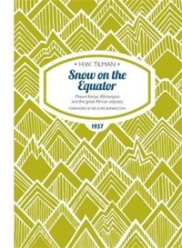 Enlarge image Cover: Snow on the Equator Paperback - Tilman