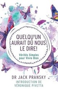 Cover: Quelqu'un Aurait Du Nous Le Dire! - Know Yourself Publishing