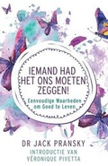 Cover: Iemand Had Het Ons Moeten Zeggen! - Know Yourself Publishing