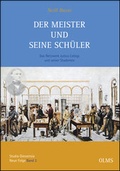 Cover: Der Meister und seine Sch&uuml;ler - Georg Olms Verlag