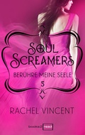 Cover: Soul Screamers 5: Ber&uuml;hre meine Seele - books2read