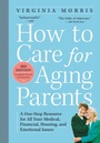 Cover: How to Care for Aging Parents, 3rd Edition - Workman Adult