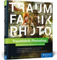 Enlarge image Cover: Traumfabrik Photoshop - Rheinwerk