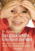 Cover: Das gl&uuml;cklichste Kleinkind der Welt - Goldmann